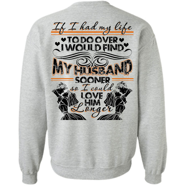 I Love Wife T Shirt, I Would Find My Husband Sweatshirt
