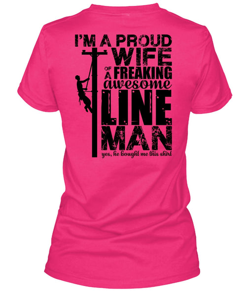 I'm A Proud Wife T Shirt, I Love Lineman T Shirt