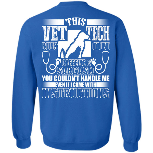 I Became With Instructions T Shirt, I Love Vet Tech Sweatshirt