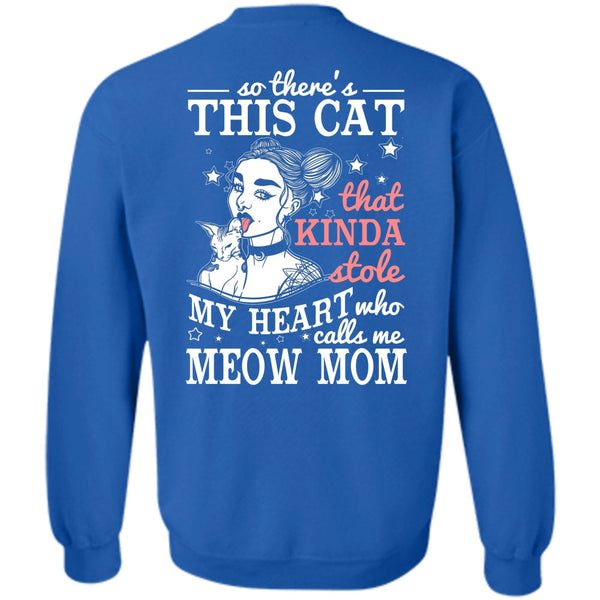This Cat That Kinda Stole T Shirt, I Love Mom Sweatshirt