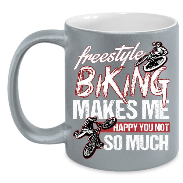Freestyle Biking Makes Me Happy Coffee Mug, Awesome Biking Coffee Cup