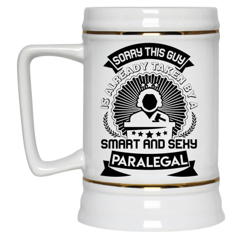 Gift For Husband Beer Stein 22oz, Taken By A Smart Paralegal Beer Mug