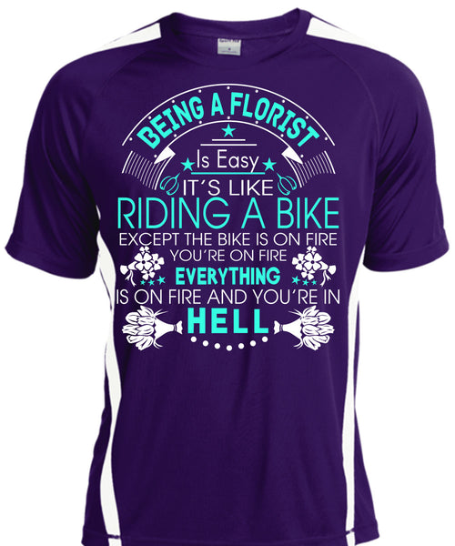 Being A Florist Is Easy T Shirt, It's Like Riding A Bike T Shirt, Cool Shirt