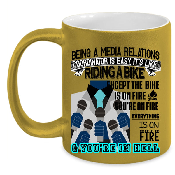Cool Job Title Coffee Mug, Being A Media Relations Coordinator Accent Mug