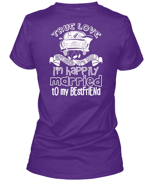 I'm Happily Married To My Best Friend T Shirt, Being A Wife T Shirt