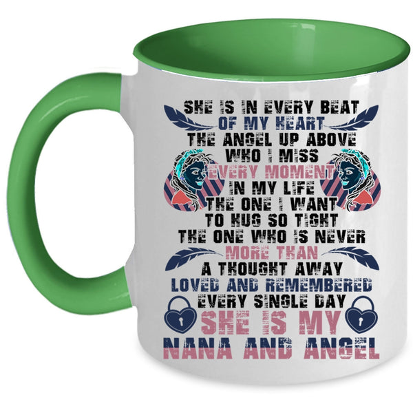 She Is My Nana And Angel Coffee Mug, She Is In Every Beat Of My Heart Accent Mug