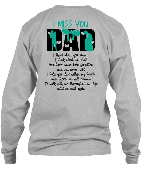 I Miss You Dad T Shirt, I Love Dad T Shirt