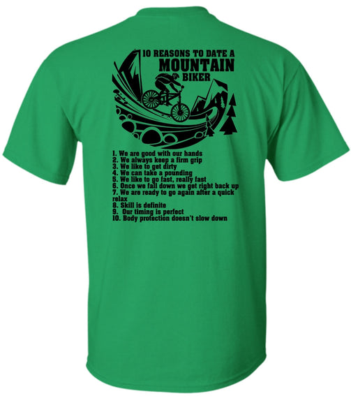 10 Reasons To Date A Mountain Biker T Shirt, I Love Biker T Shirt