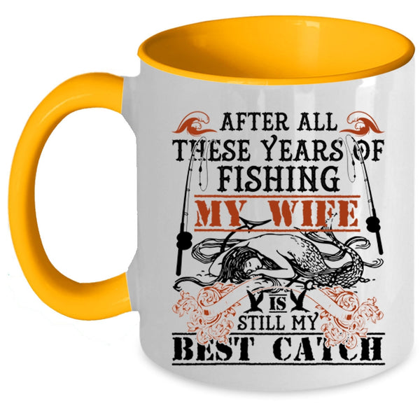 My Wife Is My Best Catch Coffee Mug, Fishing Accent Mug