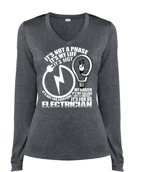 It's For Us Electrician T Shirt, It's My Life T Shirt, Cool Shirt (Ladies LS Heather V-Neck)