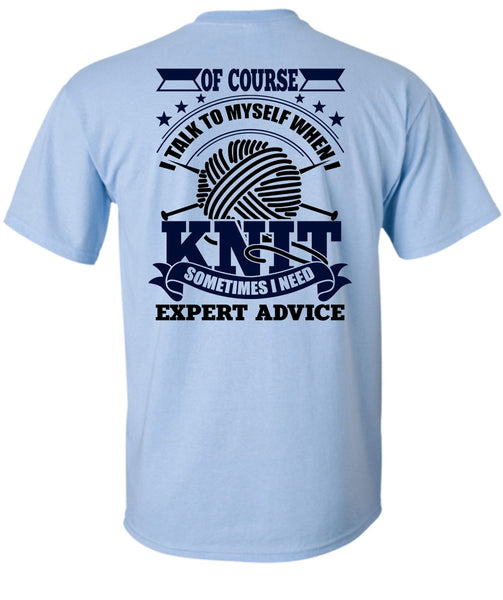 I Talk To Myself When I Knit T Shirt, I Love Knit T Shirt