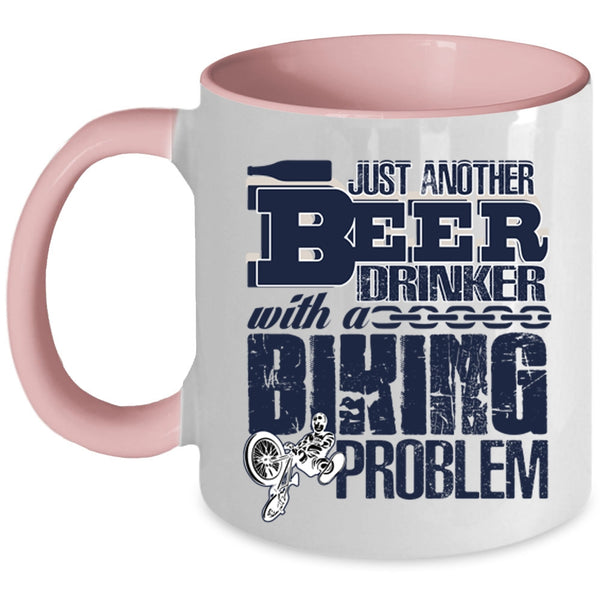 With A Biking Problem Coffee Mug, Just Another Beer Drinker Accent Mug