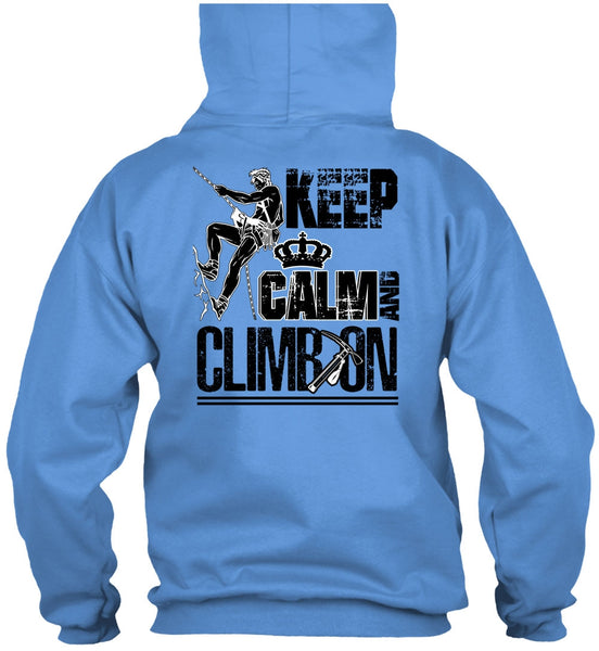 Keep Calm And Climb On T Shirt, I Love Mountain T Shirt
