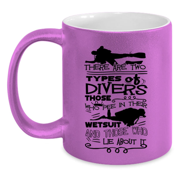 I Love Diving Coffee Mug, There Are Two Types Of Divers Accent Mug