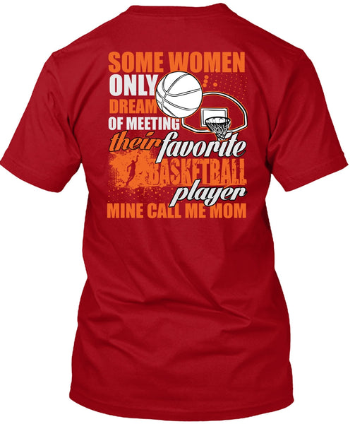 Favorite Basketball Player T Shirt, Call Me Mom T Shirt