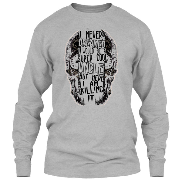 I Would Be A Cool Uncle T Shirt, Gift For Uncle T Shirt