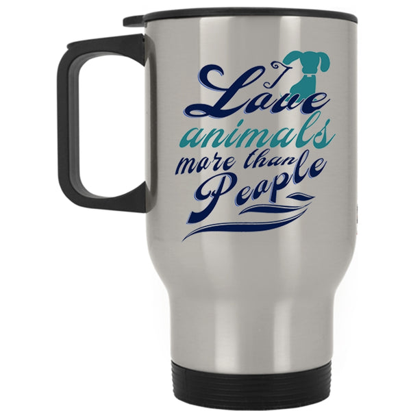 Funny Animals Travel Mug, I Love Animals More Than People Mug