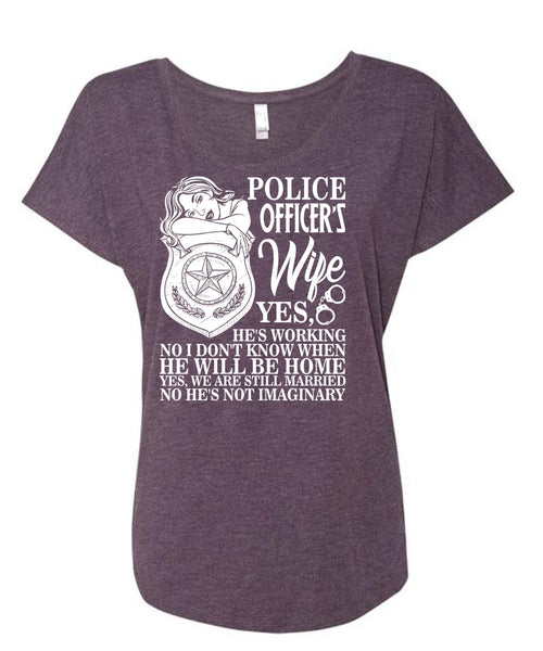 Police Officer's Wife T Shirt, He Will Be Home T Shirt, Cool Shirt (Ladies' Triblend Dolman Sleeve)