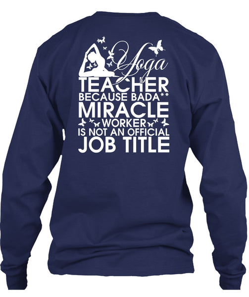 Yoga Teacher T Shirt, Miracle Worker T Shirt