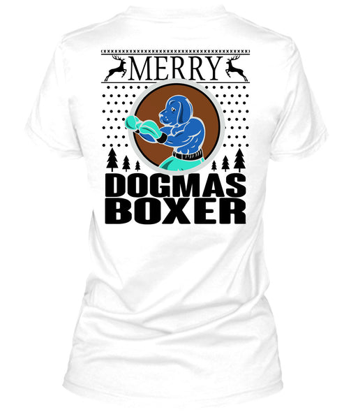 Merry Dogmas Boxer T Shirt, Happy New Year T Shirt