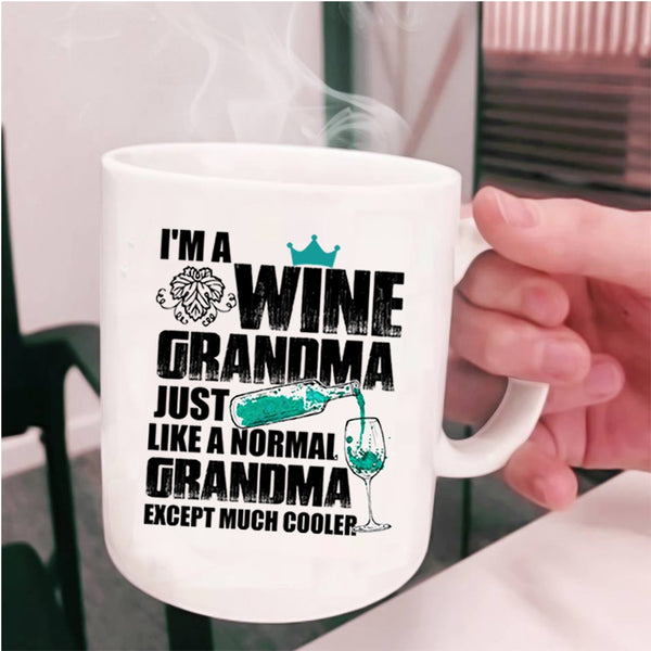 Cool Grandma Coffee Mug, I'm A Wine Grandma Cup