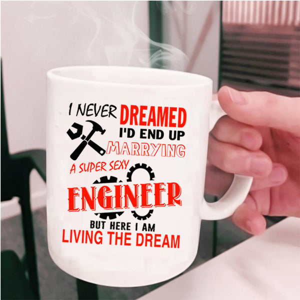 Married Coffee Mug, I'd End Up Marrying An Engineer Cup