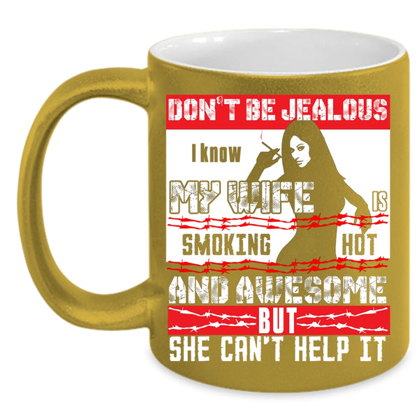 I Know My Wife Is Awesome Coffee Mug, I Love My Wife Coffee Cup
