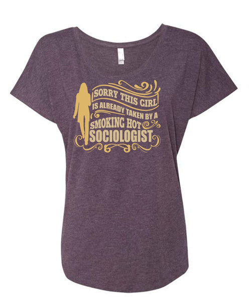 Smoking Hot Sociologist T Shirt, Being A Sociologist T Shirt, Cool Shirt (Ladies' Triblend Dolman Sleeve)