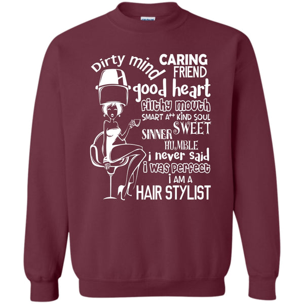 I Am A Hair Stylist T Shirt, Coolest Hairstylist Sweatshirt