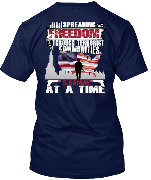 Spreading Freedom T Shirt, Being A Veteran T Shirt