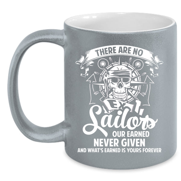 There Are No Ex Sailors Coffee Mug, Awesome Sailors Coffee Cup