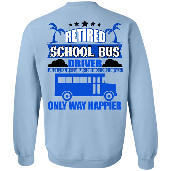 I Love Bus T Shirt, Retired School Bus Driver Sweatshirt