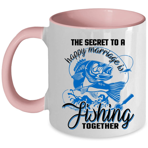 Couple Coffee Mug, The Secret To A Happy Marriage Is Fishing Accent Mug