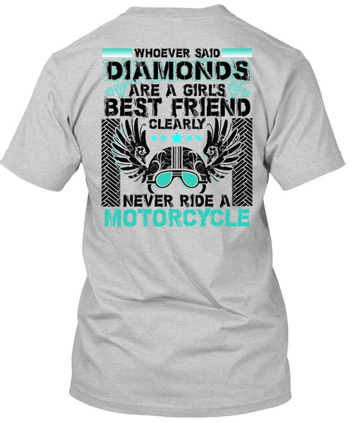 Never Ride A Motorcycle T Shirt, I Love Biker T Shirt