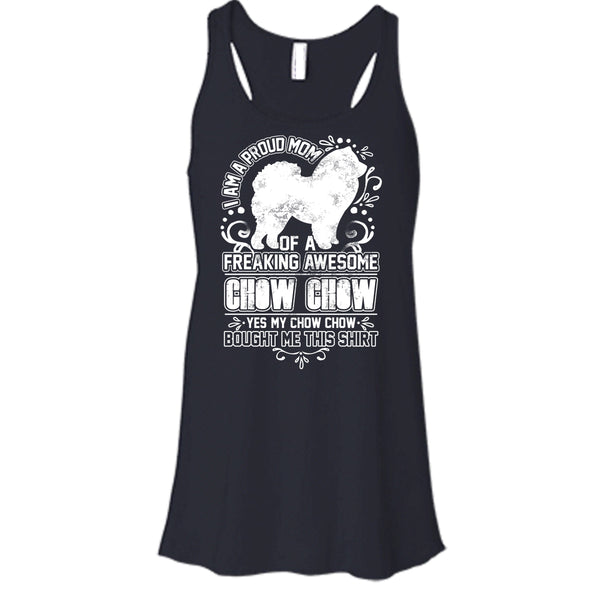 I'm A Proud Mom T Shirt, Awesome Chow Chow Tank Top