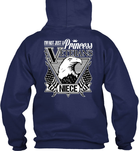 I'm Not Just A Princess Veterans Niece T Shirt, Being A Veteran T Shirt