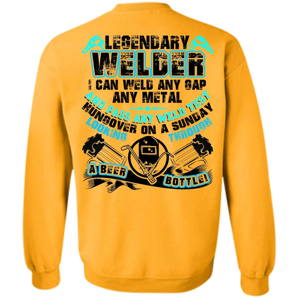 I Love Welding T Shirt, Legendary Welder Sweatshirt