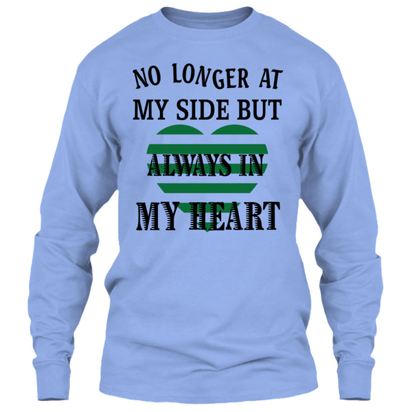 No Longer At My Side AlwaysIn My Heart T Shirt, Coolest Dog Lover T Shirt