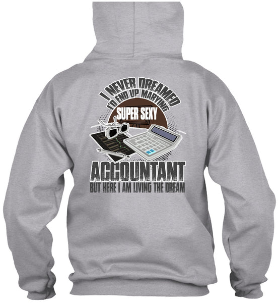 I'd End Up Marrying Accountant T Shirt, I Love Accountant T Shirt