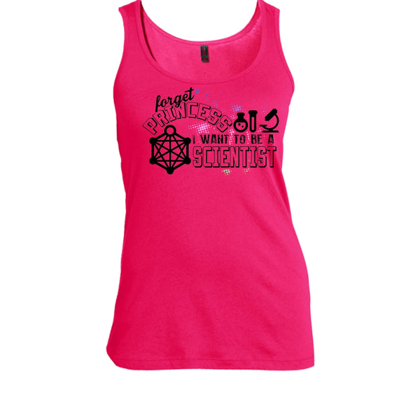 Forget Princess T Shirt, Coolest Scientist Tank Top