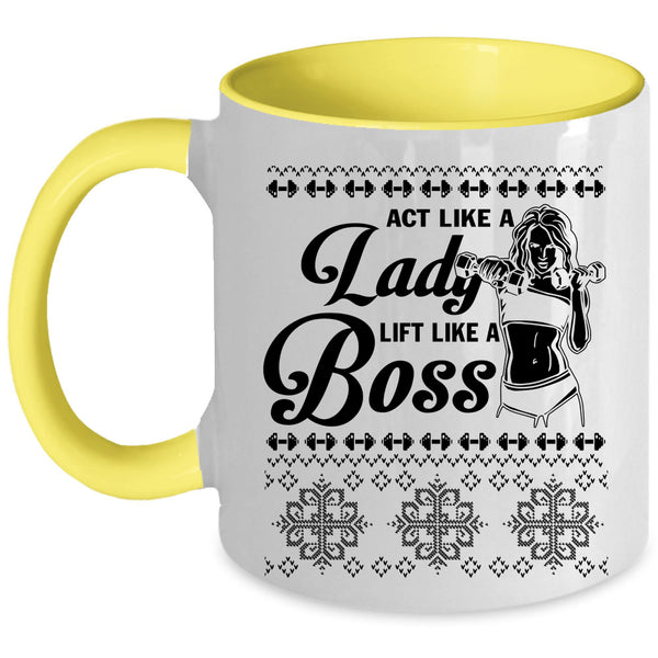 Lift Like A Boss Coffee Mug, Act Like A Lady Accent Mug