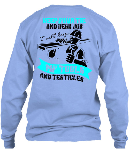 My Tools And Testicles T Shirt, I Love Ironworker T Shirt