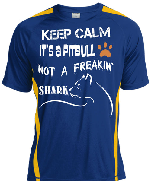 Keep Calm It's A Pit Bull Not A Freaking Shark T Shirt, I Love My Dog T Shirt, Cool Shirt
