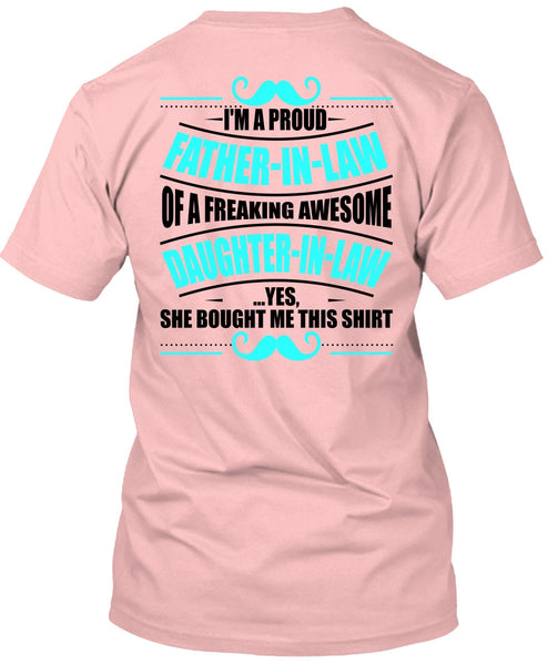 I'm A Proud Father In Law T Shirt, I Love Father T Shirt