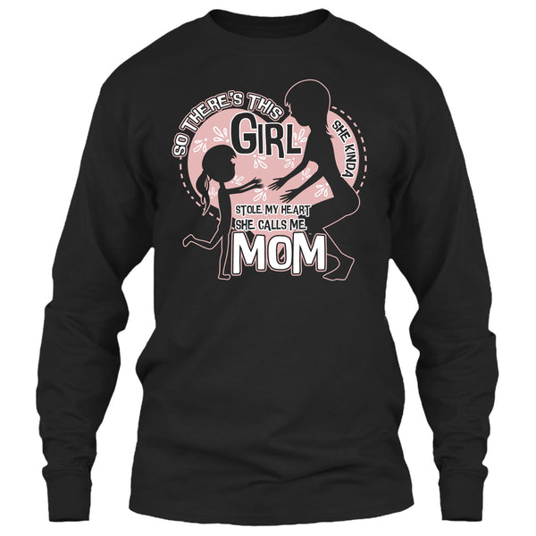 She Kinda Stole My Heart T Shirt, He Calls Me Mom T Shirt