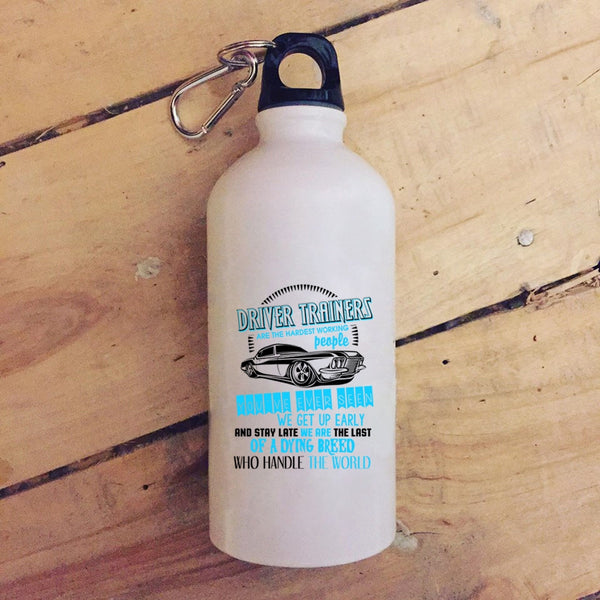 Driver Trainers Are The Hardest Working 20 oz Stainless Steel Bottle,Funny Driver Outdoor Sports Water Bottle