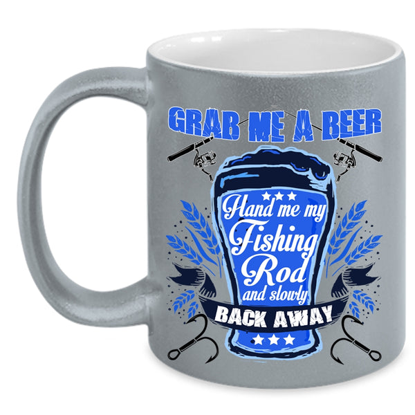Hand Me My Fishing Rod Coffee Mug, Grab Me A Beer Accent Mug