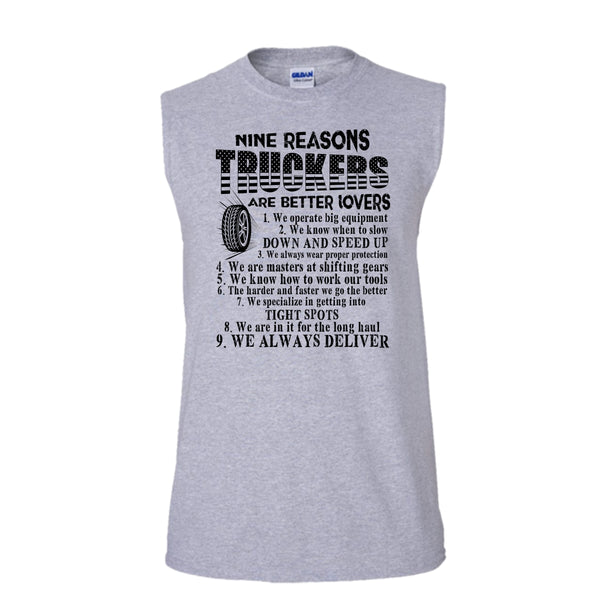 Nine Reasons Truckers T Shirt, Tow Truck Driver T Shirt, Awesome t-shirts (Men's Cotton Sleeveless)
