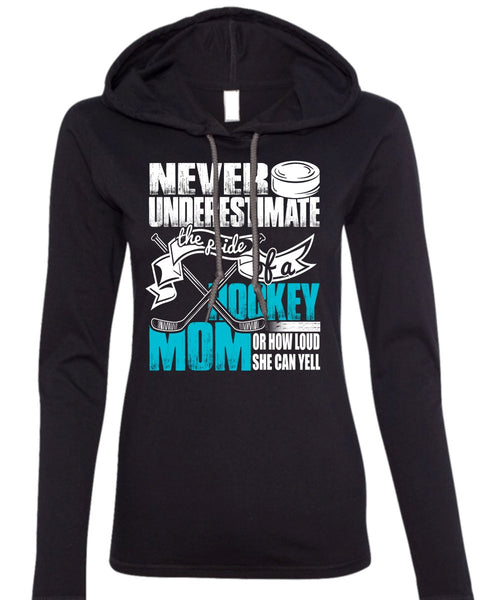 The Pride Of A Hockey Mom T Shirt, She Can Yell T Shirt (Anvil Ladies Ringspun Hooded)