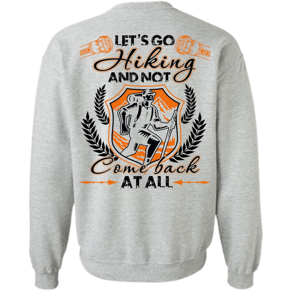 I Love Hiking T Shirt, Let's Go Hiking Sweatshirt